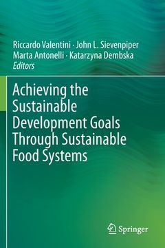 portada Achieving the Sustainable Development Goals Through Sustainable Food Systems (en Inglés)