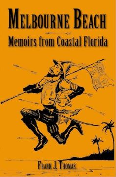 portada Melbourne Beach: Memoirs From Coastal Florida (American Chronicles) 