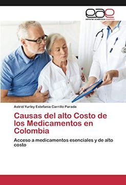 portada Causas del Alto Costo de los Medicamentos en Colombia: Acceso a Medicamentos Esenciales y de Alto Costo