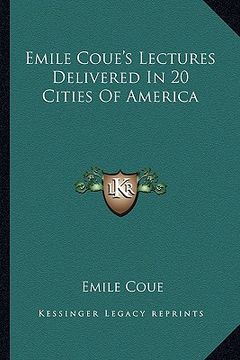 portada emile coue's lectures delivered in 20 cities of america (in English)