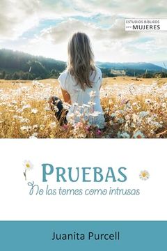 Pruebas no las Tomes Como Intrusas