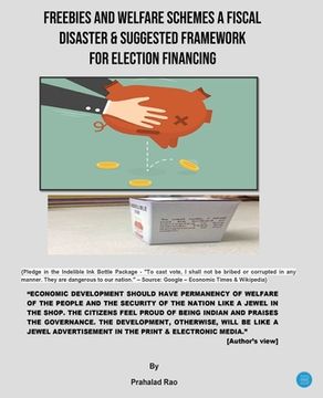 portada Freebies and Welfare Schemes a Fiscal Disaster & Suggested Framework for Election Financing (in English)