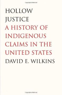 portada Hollow Justice : A History of Indigenous Claims in the United States