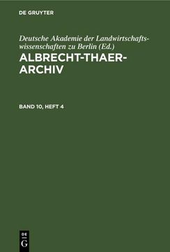portada Albrecht-Thaer-Archiv. Band 10, Heft 4 (en Alemán)