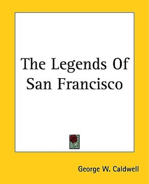 portada the legends of san francisco (en Inglés)