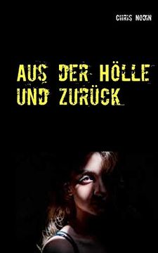 portada Aus der Hölle und Zurück (en Alemán)