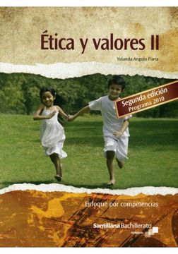 portada etica y valores ii. enfoque por competencias bachillerato / 2 ed.