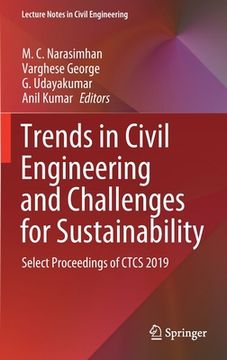 portada Trends in Civil Engineering and Challenges for Sustainability: Select Proceedings of Ctcs 2019 (en Inglés)