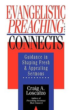 portada evangelistic preaching that connects: philippians 2:5-11 in recent interpretation & in the setting of early christian worship (en Inglés)