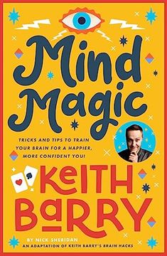 portada Mind Magic: Tricks and Tips to Train Your Brain for a Happier, More Confident You! (en Inglés)