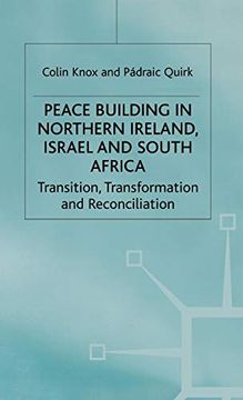 portada Peace Building in Norhtern Ireland, Israel and South Africa (Ethnic & Intercommunity Conflict) (Ethnic and Intercommunity Conflict) 