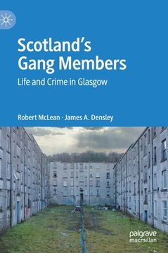 portada Scotland's Gang Members: Life and Crime in Glasgow (en Inglés)