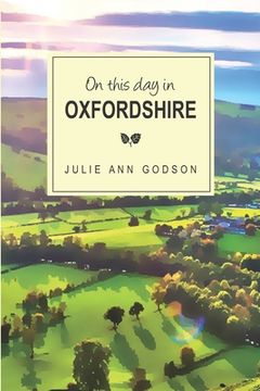 portada On this day in Oxfordshire (in English)