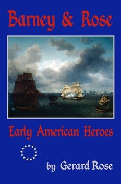 portada Barney & Rose: Early American Heroes (in English)
