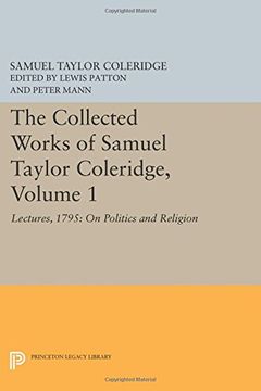 portada The Collected Works of Samuel Taylor Coleridge, Volume 1: Lectures, 1795: On Politics and Religion (en Inglés)