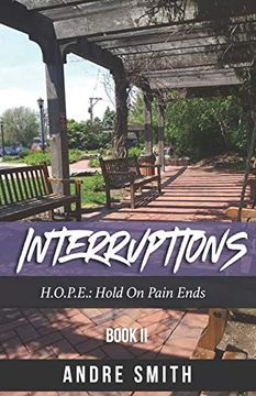 portada Interruptions 2: H. O. P. E. Hold on Paid Ends (in English)