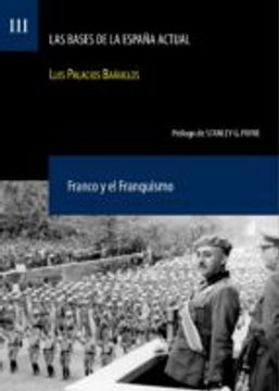Bases de la espaÑa actual, las. vol. iii