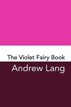 portada The Violet Fairy Book: Original and Unabridged 