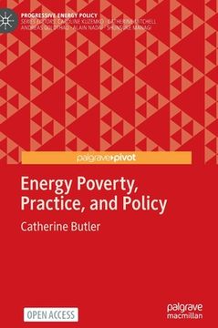 portada Energy Poverty, Practice, and Policy (en Inglés)