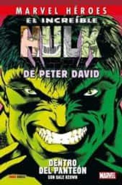portada El Increible Hulk de Peter David 3. Dentro del Panteon