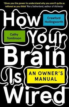 portada How Your Brain Is Wired: An Owner's Manual (in English)
