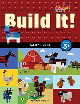 portada Build it! Farm Animals: Make Supercool Models With Your Favorite Lego® Parts (Brick Books) (in English)