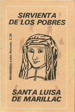 portada Sirvienta de los pobres : Santa Luisa de Marillac.