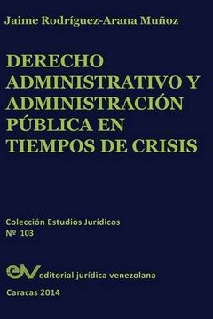 portada Derecho Administrativo y Administracion Publica en Tiempos de Crisis