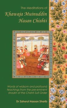 portada The Meditations of Khawaja Muinuddin Hasan Chishti (en Inglés)