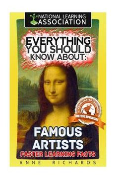 portada Everything You Should Know About: Famous Artists (en Inglés)