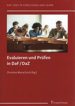 portada Evaluieren und Prüfen in Daf. Daz / Christina Maria Ersch (Hg. ) / Daf/Daz in Forschung und Lehre; Band 2. (en Alemán)