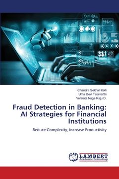 portada Fraud Detection in Banking: AI Strategies for Financial Institutions (en Inglés)