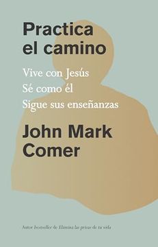 portada Practica el Camino: Vive con Jesús (in Spanish)