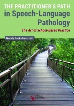 portada The Practitioner's Path in Speech-Language Pathology: The Art of School-Based Practice