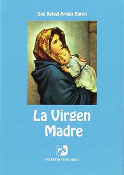 portada La Virgen Madre (4. Ed. ) (in Spanish)