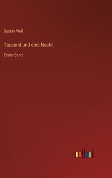 portada Tausend und eine Nacht: Erster Band (en Alemán)