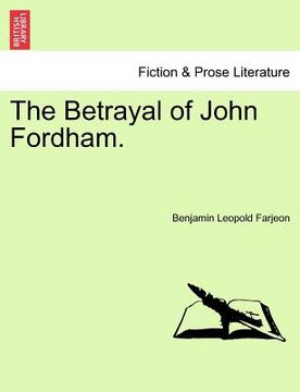 portada the betrayal of john fordham. (en Inglés)