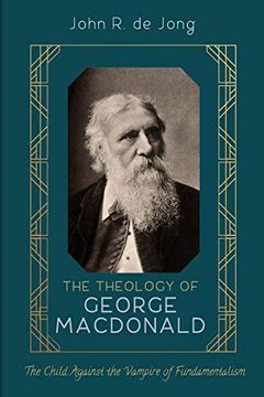 portada The Theology of George Macdonald (in English)