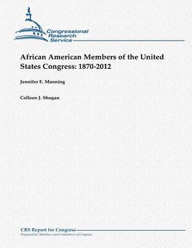 portada African American Members of the United States Congress: 1870-2012 (en Inglés)