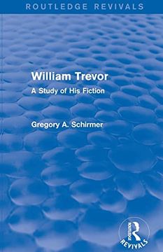 portada William Trevor (Routledge Revivals): A Study of his Fiction