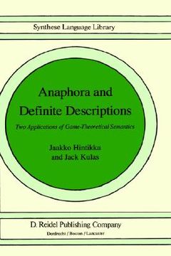 portada anaphora and definite descriptions: two applications of game-theoretical semantics (en Inglés)