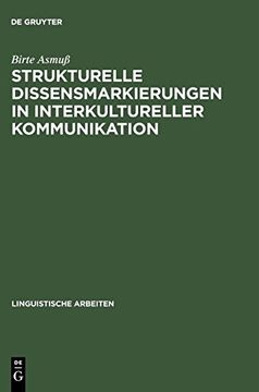 portada Strukturelle Dissensmarkierungen in Interkultureller Kommunikation (en Alemán)