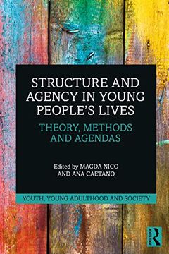 portada Structure and Agency in Young People’S Lives (Youth, Young Adulthood and Society) 