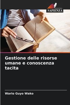 portada Gestione delle risorse umane e conoscenza tacita (in Italian)