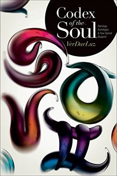 portada Codex of the Soul: Astrology, Archetypes, and Your Sacred Blueprint (en Inglés)