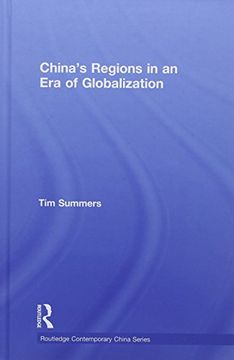 portada China’S Regions in an era of Globalization (Routledge Contemporary China Series) (en Inglés)