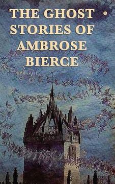 portada The Ghost Stories of Ambrose Bierce