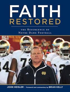 portada Faith Restored: The Resurgence of Notre Dame Football (en Inglés)
