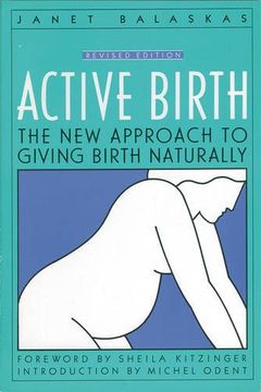 portada Active Birth - Revised Edition: The new Approach to Giving Birth Naturally (Revised) (Non) (en Inglés)