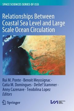 portada Relationships Between Coastal Sea Level and Large Scale Ocean Circulation (en Inglés)